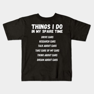 Things I Do in My Free Time cars Kids T-Shirt